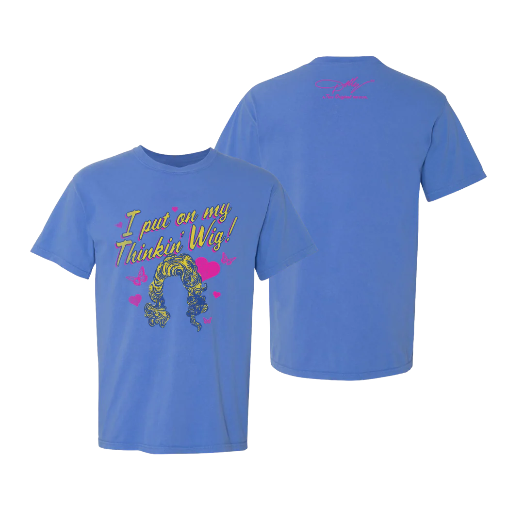 Dolly: A True Original Musical Thinkin' Wig T-Shirt